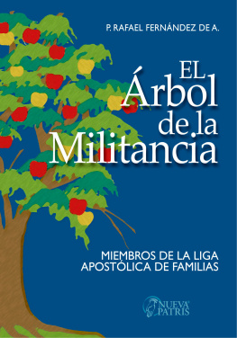 Rafael Fernández de Andraca El árbol de la Militancia