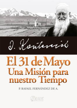 Rafael Fernández de Andraca El 31 de Mayo, una misión para nuestro tiempo