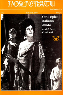 AA. VV. Cine épico italiano mudo. André Deed, Cretinetti