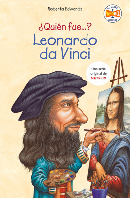 Roberta Edwards ¿Quién fue Leonardo da Vinci?