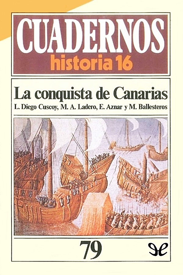 Título original La conquista de Canarias AA VV 1985 Editor digital - photo 2