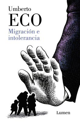 Umberto Eco Migración e intolerancia