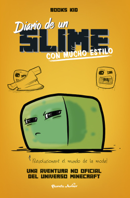 Books Kid Minecraft. Diario de un slime con mucho estilo