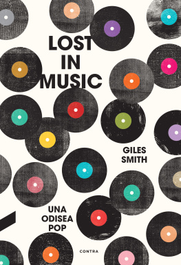 Giles Smith Lost in Music: Una odisea pop