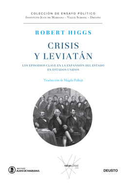 Robert Higgs Crisis y Leviatán