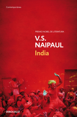 V.S. Naipaul - India: Tras un millón de motines