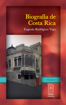 Eugenio Rodríguez Biografía de Costa Rica