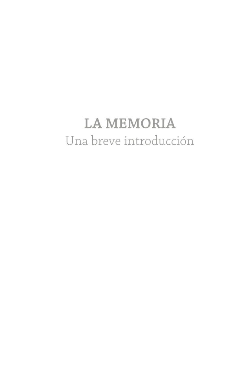 La memoria Una breve introducción se publicó originalmente en inglés en el año - photo 2