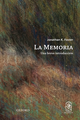 Jonathan Foster - La memoria: Una breve introducción