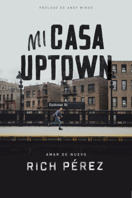 Rich Perez Mi casa uptown: Amar de nuevo