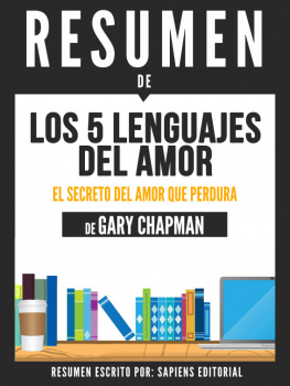Sapiens Editorial Los 5 Lenguajes Del Amor (The 5 Love Languages)--Resumen Del Libro De Gary Chapman