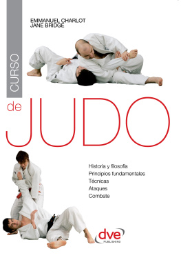 Emmanuel Charlot Curso de judo. Historia y filosofia, principios fundamentales, tecnicas, ataques, combate