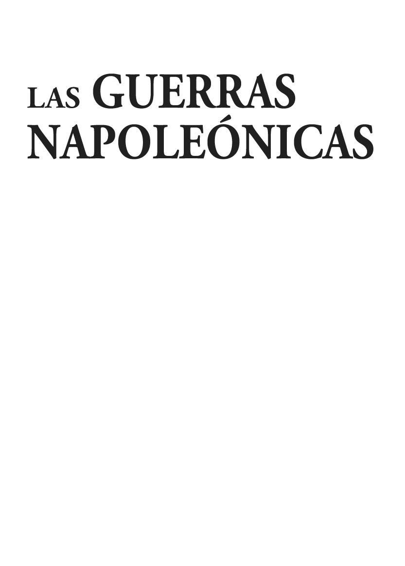 Las Guerras Napoleónicas Mikaberidze Alexander Las Guerras Napoleónicas - photo 1