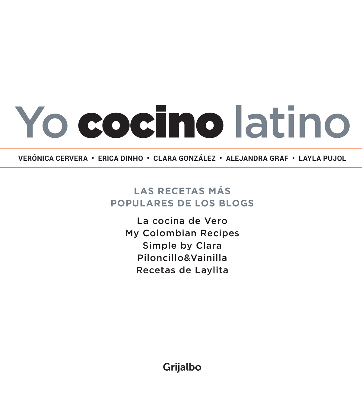Yo cocino latino Las mejores recetas de cinco populares blogs de cocina hispana - image 3