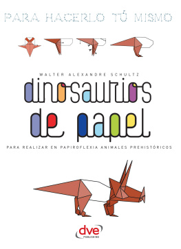 Walter Alexandre Schultz Dinosaurios de papel