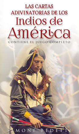 Simone Bedetti Las cartas adivinatorias de los indios de América