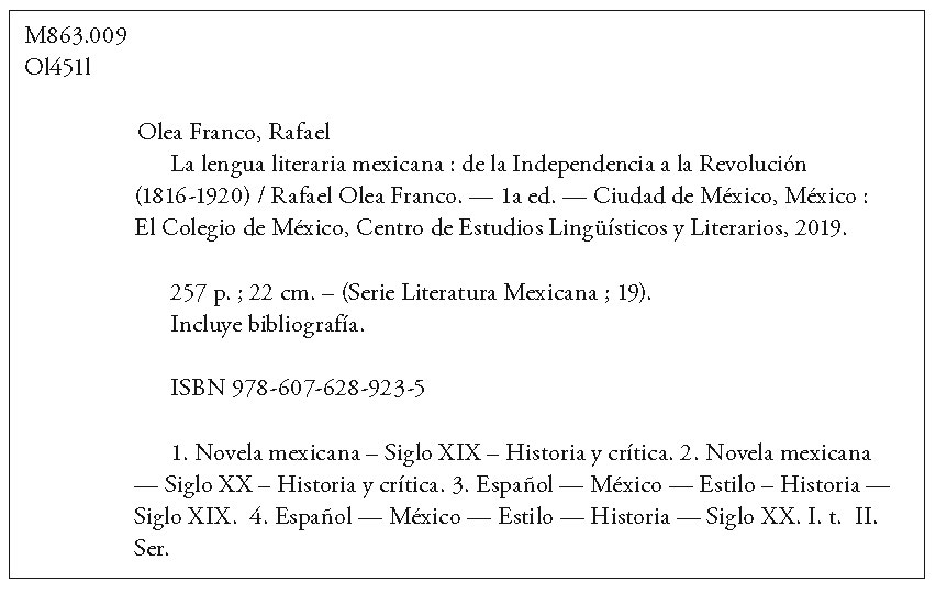 La lengua literaria mexicana de la Independencia a la Revolución 1816-1920 - photo 5