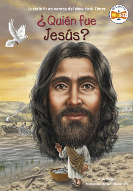 Ellen Morgan - ¿Quién fue Jesús?