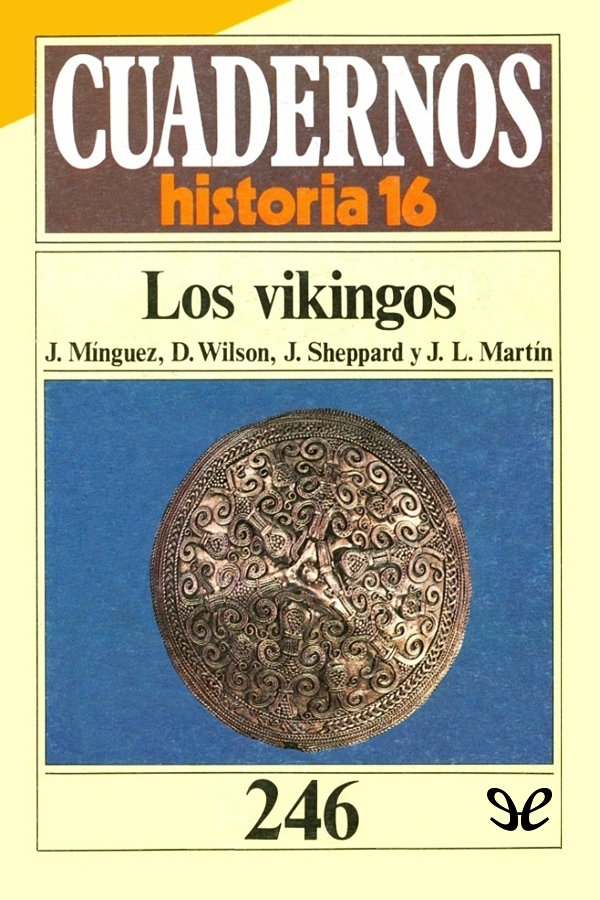 Título original Los vikingos AA VV 1985 Editor digital Titivillus ePub - photo 3