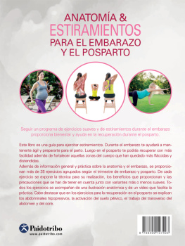 Mireia Patiño Coll Anatomía & estiramientos para el embarazo y el posparto (Color): Más de 25 vídeos tutoriales