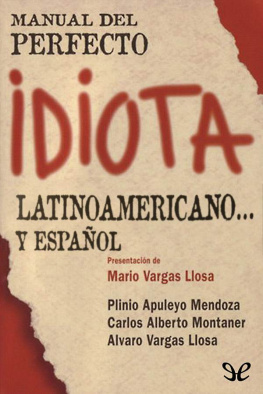 AA. VV. - Manual del perfecto idiota latinoamericano… y español