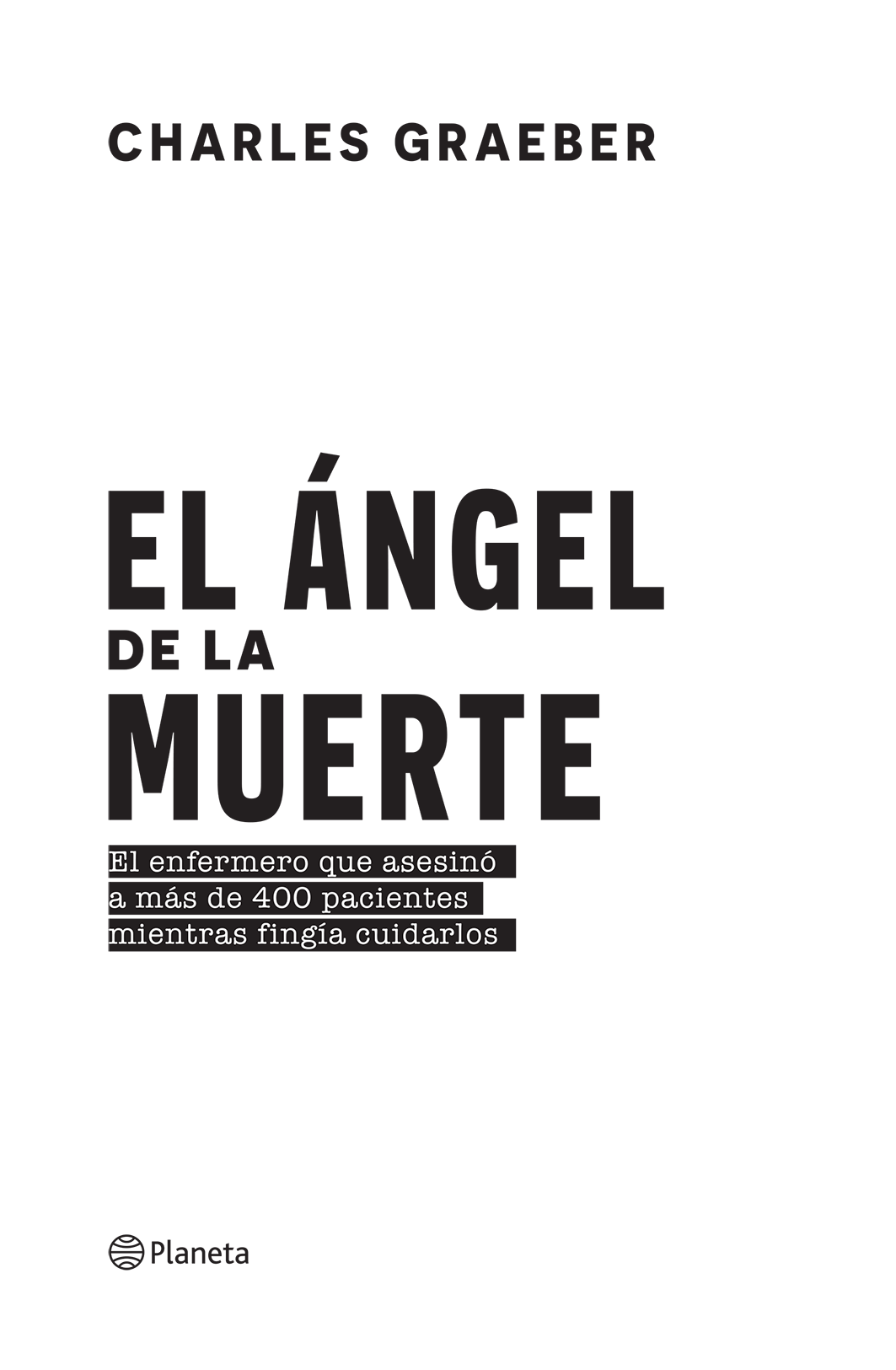 ÍNDICE EL ÁNGEL DE LA MUERTE E STA ES UNA HISTORIA VERDADERA construida - photo 1