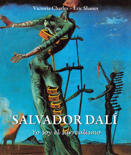 Victoria Charles Salvador Dalí «Yo soy el surrealismo»