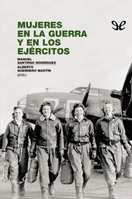 AA. VV. Mujeres en la guerra y en los ejércitos