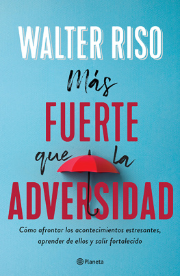 Walter Riso - Más fuerte que la adversidad