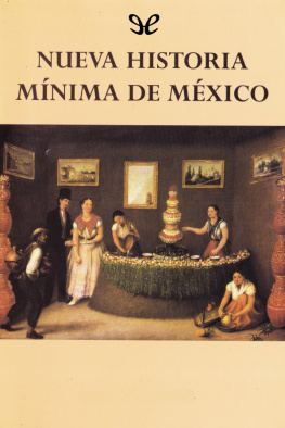 AA. VV. Nueva historia mínima de México