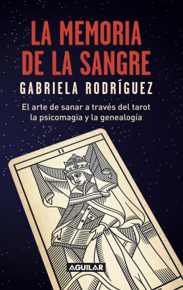 Gabriela Rodríguez - La memoria de la sangre