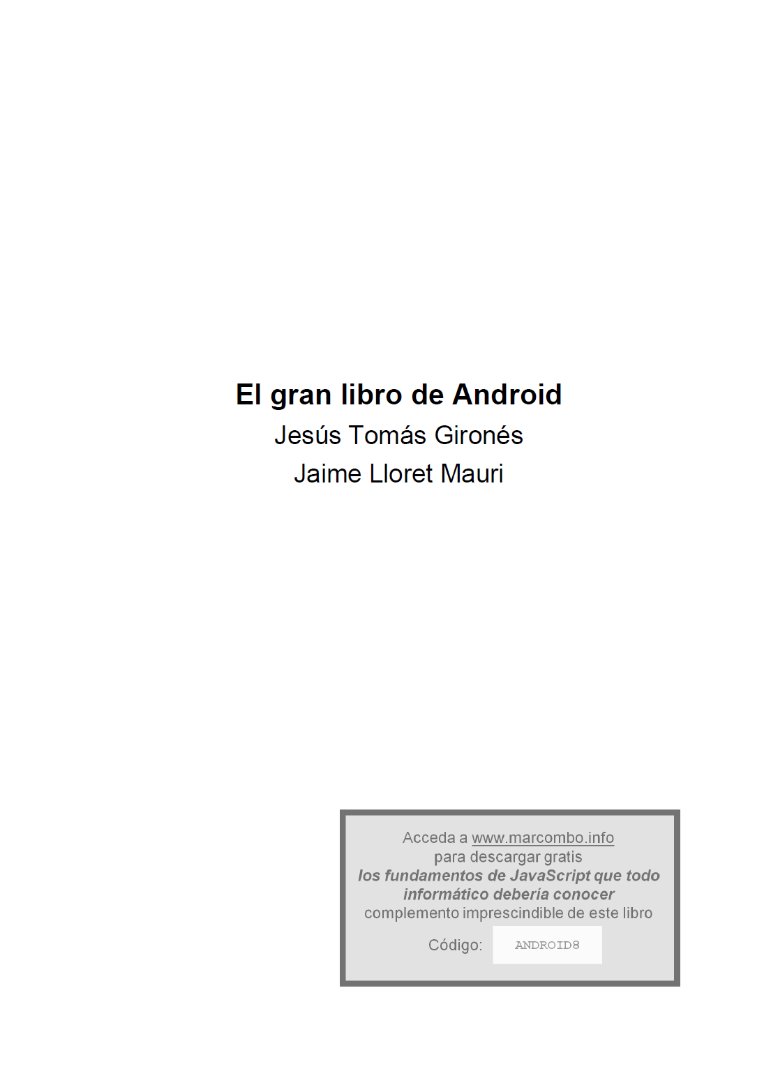 El gran libro de Android Novena edición 2022 2022 Jesús Tomás Gironés y - photo 1