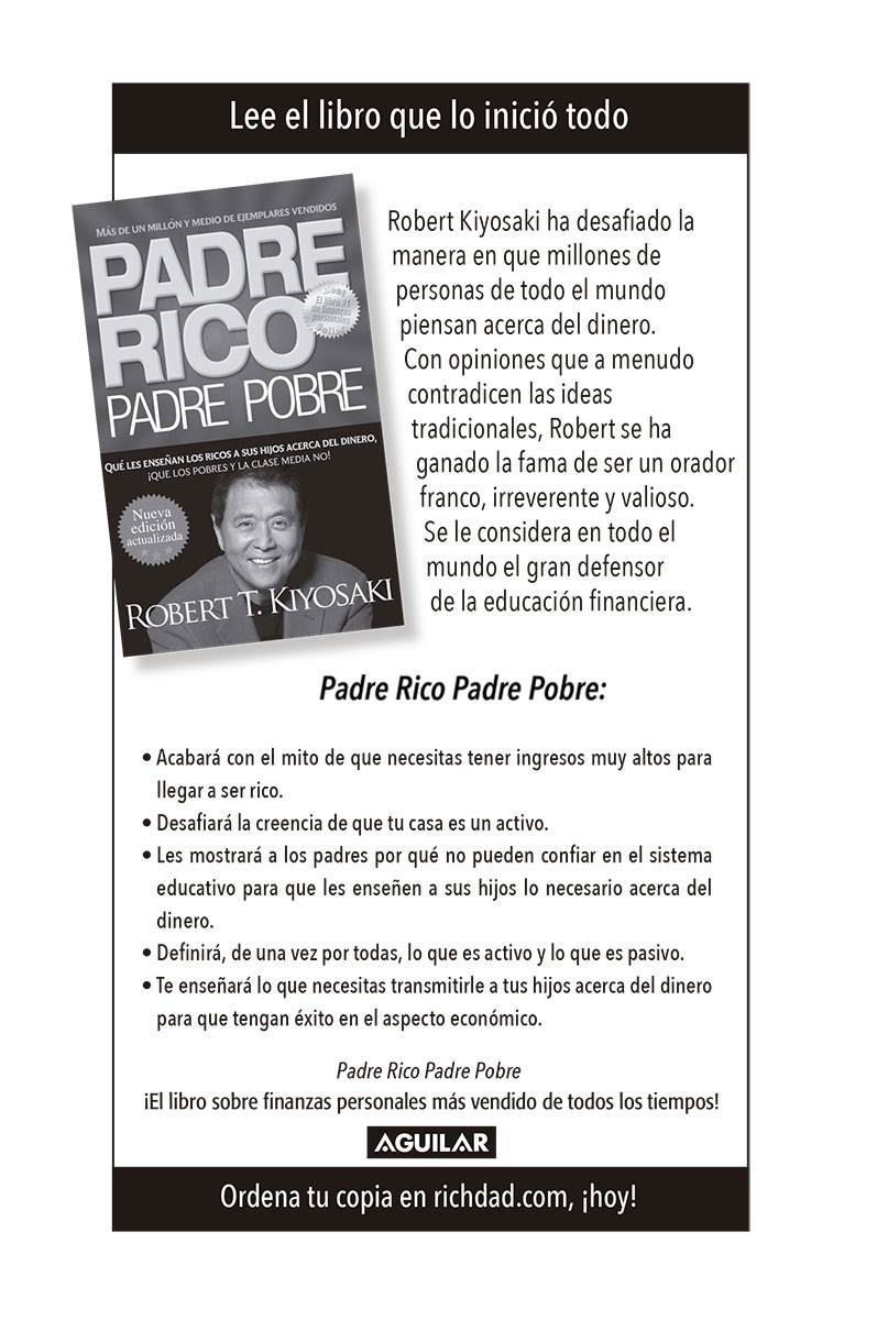 Best-sellers de Robert T Kiyosaki Padre Rico Padre Pobre Qué les enseñan - photo 2