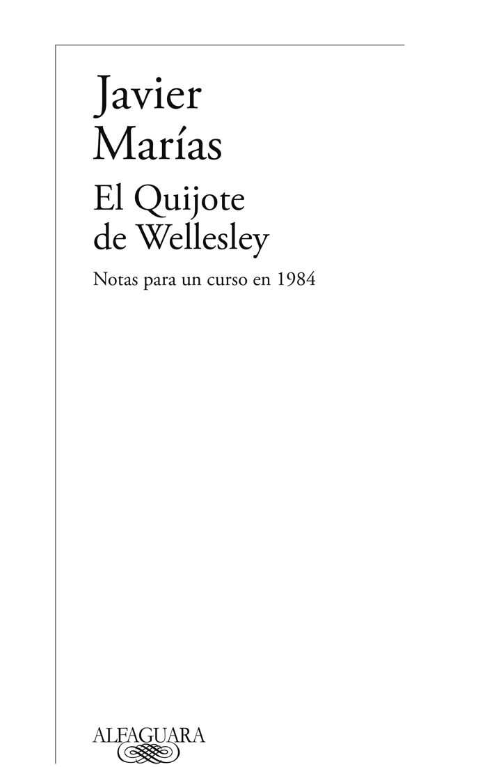 El Quijote de Wellesley Notas para un curso en 1984 - image 2