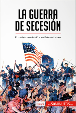 50Minutos - La guerra de Secesión: El conflicto que dividió a los Estados Unidos