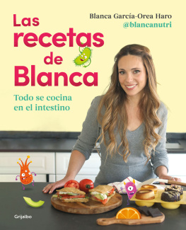 Blanca García-Orea Haro (@blancanutri) Las recetas de Blanca: Todo se cocina en el intestino