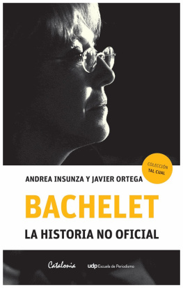 Andrea Insunza Bachelet: La historia no oficial