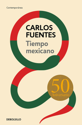 Carlos Fuentes Tiempo mexicano