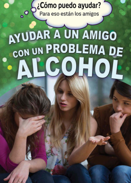 Jennifer Landau Ayudar a un amigo con un problema de alcohol (Helping a Friend With an Alcohol Problem)