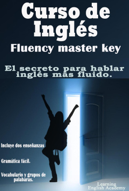 Learning English Academy Curso de Inglés: Fluency Master Key