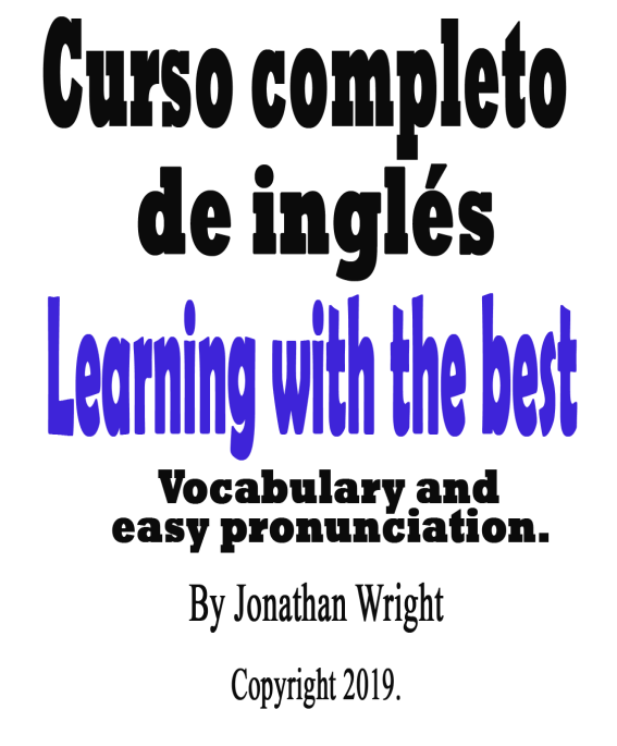 Curso de Inglés Learning With the Best Vocabulary and Easy Pronunciation - photo 1