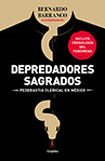 Bernardo Barranco - Depredadores sagrados: Pederastía clerical en México