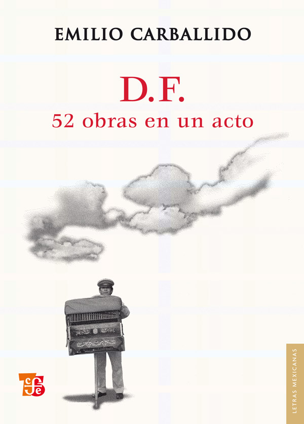 DF 52 obras en un acto Emilio Carballido Primera edición 2006 Primera - photo 1