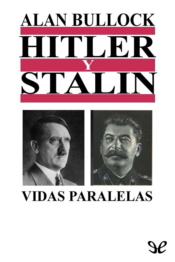 La primera parte capítulos 1 a 12 de Hitler y Stalin abarca desde el - photo 1