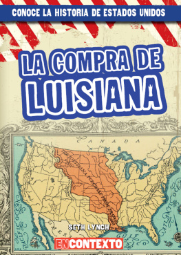 Seth Lynch - La compra de Luisiana (The Louisiana Purchase)