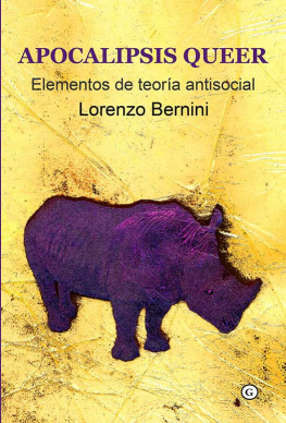 Lorenzo Bernini - Apocalipsis queer: Elementos de teoría antisocial