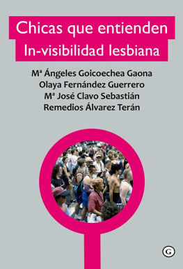 Mª Ángeles Goicoechea Gaona Chicas que entienden. In-visibilidad lesbiana