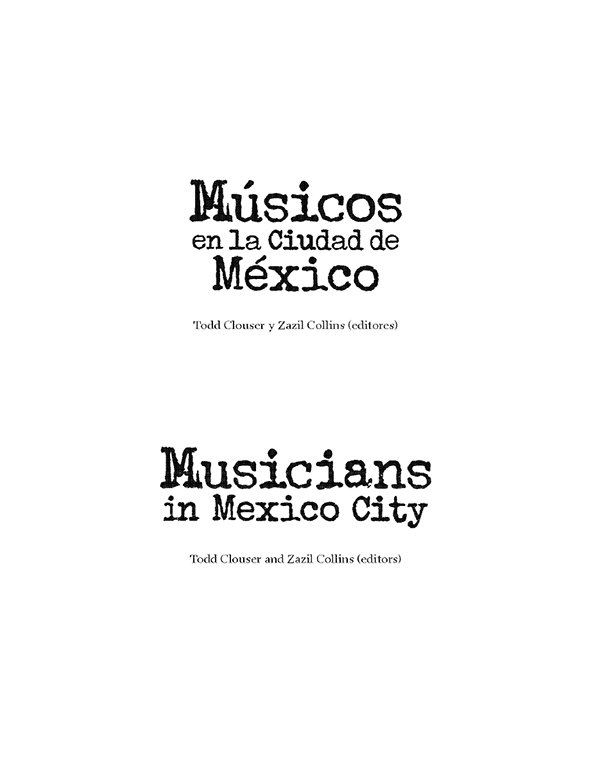 Músicos en la Ciudad de México Musicians in Mexico City Primera edición - photo 1