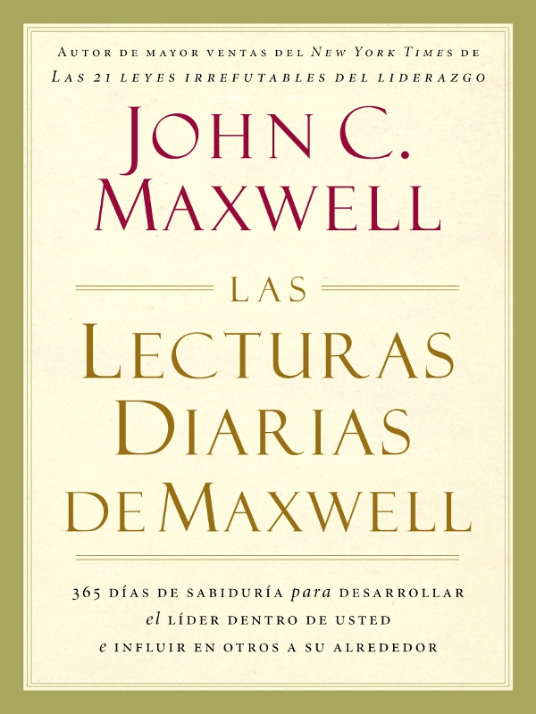 LAS LECTURAS DIARIAS DE MAXWELL 365 DÍAS DE SABIDURÍA para DES - photo 1