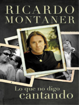 Ricardo Montaner - Lo que no digo cantando